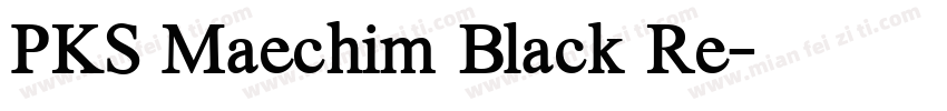PKS Maechim Black Re字体转换